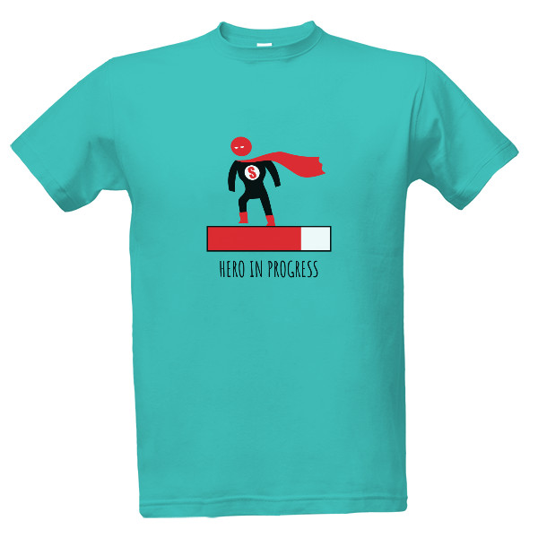 Tričko s potiskem Hrdina ve vývinu