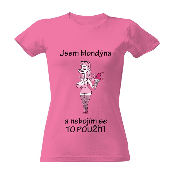 Jsem blondýna ...
