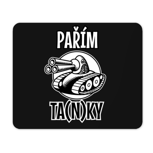 Podložka pod myš s potiskem Podložka PAŘÍM TA(N)KY