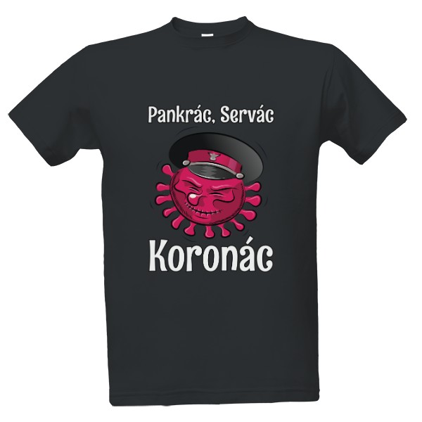 Tričko s potiskem Pankrác, Servác,... Koronác